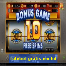 futebol gratis em hd